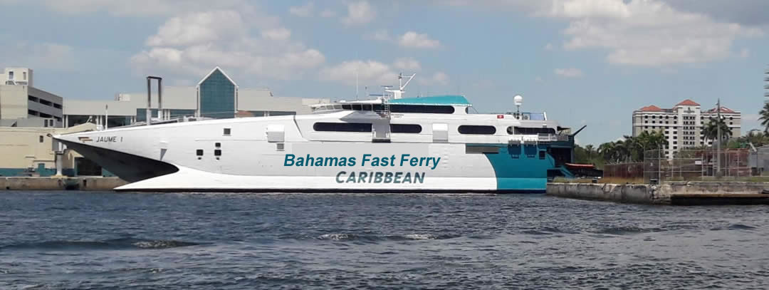 Bahamas Fast Ferry Port Everglades 