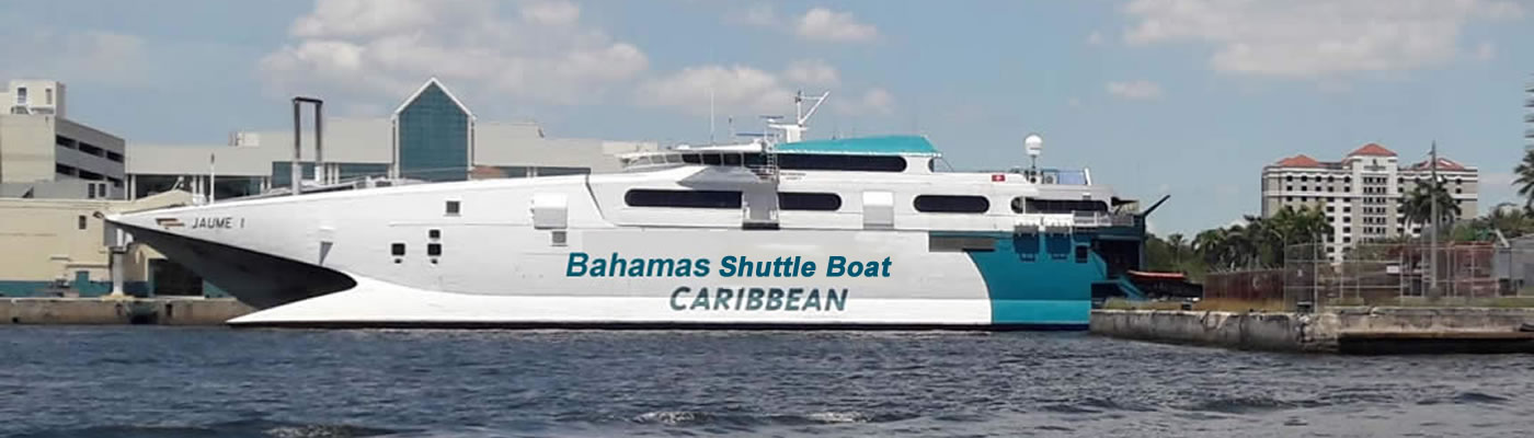 Bahamas Shuttle Boat leaves Port Everglades Fort Lauderdale